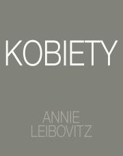 Okładka książki Annie Leibovitz. Kobiety
