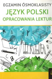 Okładka książki Arkusze egzaminacyjne dla ósmoklasisty Język polski