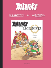 Asteriks legionista. Tom 10. Autor: Albert Uderzo, René Goscinny. Dadada.pl Okładka książki Asteriks legionista. Tom 10