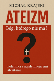 Ateizm. Bóg którego nie ma?. Autor: Michał Krajski. Dadada.pl Okładka książki Ateizm. Bóg którego nie ma?