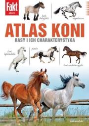 Atlas Koni. Rasy i ich charakterystyka. Autor: Olga Gajda. Dadada.pl Okładka książki Atlas Koni. Rasy i ich charakterystyka