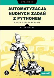Okładka książki Automatyzacja nudnych zadań z Pythonem. Nauka programowania. Wydanie II