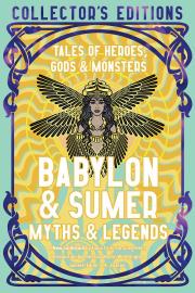 Okładka książki Babylon & Sumer Myths & Legends