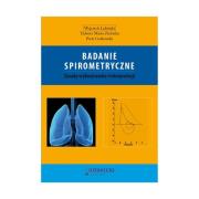 Badanie spirometryczne. Autor: Lubiński Wojciech Zielonka Tad. Dadada.pl Okładka książki Badanie spirometryczne