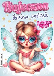 Okładka książki Bajeczna kraina wróżek