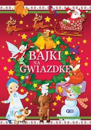 Okładka książki Bajki na gwiazdkę - uszkodzone