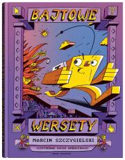 Bajtowe wersety. Autor: Marcin Szczygielski. Dadada.pl Okładka książki Bajtowe wersety