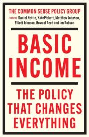 Okładka książki Basic Income. The Policy That Changes Everything wer. angielska