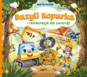 Okładka książki Bazyli Koparka i restauracja dla zwierząt