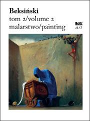 Beksiński 2. Autor: Zdzisław Beksiński. Dadada.pl Okładka książki Beksiński 2