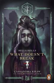 Bells Hells. What Doesn't Break wer. angielska. Autor: Cassandra Khaw. Dadada.pl Okładka książki Bells Hells. What Doesn't Break wer. angielska