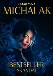 Okładka książki Bestseller. Skandal