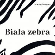 Okładka książki Biała zebra