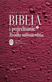 Okładka książki Biblia i pojednanie. Źródło miłosierdzia