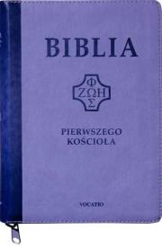 Biblia pierwszego Kościoła z paginat. suwak fiolet. Autor:   Praca zbiorowa. Dadada.pl Okładka książki Biblia pierwszego Kościoła z paginat. suwak fiolet