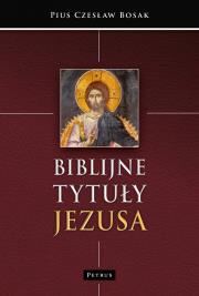 Okładka książki Biblijne tytuły Jezusa