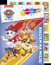 Biegiem na misję. Psi Patrol. Dodaj kolorów zabawie. Autor: Opracowanie zbiorowe. Dadada.pl Okładka książki Biegiem na misję. Psi Patrol. Dodaj kolorów zabawie