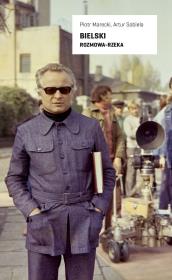 Okładka książki Bielski. Rozmowa-rzeka