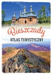 Bieszczady. Atlas turystyczny. Autor: Anna Matela-Lubańska. Dadada.pl Okładka książki Bieszczady. Atlas turystyczny