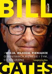 Okładka książki Bill Gates. Wizja. Władza. Pieniądze