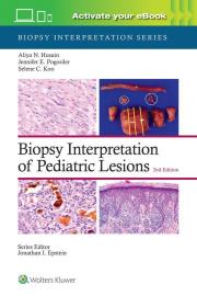Okładka książki Biopsy Interpretation of Pediatric Lesions: Print + eBook with Multimedia