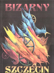 Bizarny Szczecin. Autor:   Praca zbiorowa. Dadada.pl Okładka książki Bizarny Szczecin