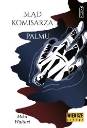 Okładka książki Błąd komisarza Palmu. Komisarz Palmu. Tom 2. Większe litery
