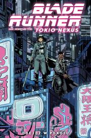 Okładka książki Blade Runner Tokio Nexus. Odejdź w pokoju. Tom 1