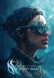 Błękitny Mars. Autor: Robinson Kim Stanley. Dadada.pl Okładka książki Błękitny Mars