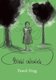 Okładka książki Bliski człowiek