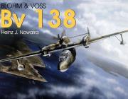 Blohm & Voss Bv 138. Autor: Heinz J. Nowarra. Dadada.pl Okładka książki Blohm & Voss Bv 138