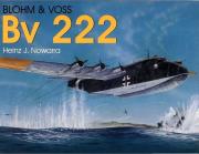 Blohm & Voss Bv 222. Autor: Heinz J. Nowarra. Dadada.pl Okładka książki Blohm & Voss Bv 222