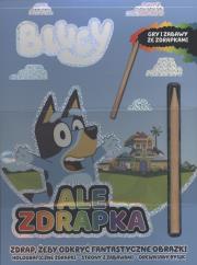 Bluey. Ale zdrapka!. Autor: Opracowanie zbiorowe. Dadada.pl Okładka książki Bluey. Ale zdrapka!