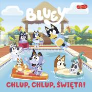 Bluey. Chlup, chlup, Święta! Moja czytanka. Autor: Opracowanie zbiorowe. Dadada.pl Okładka książki Bluey. Chlup, chlup, Święta! Moja czytanka