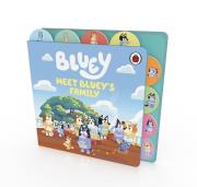 Okładka książki Bluey: Meet Bluey's Family: Tabbed Board Book