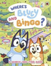 Okładka książki Bluey: Where’s Bluey and Bingo?