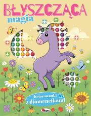 Błyszcząca magia. Autor: Opracowanie zbiorowe. Dadada.pl Okładka książki Błyszcząca magia