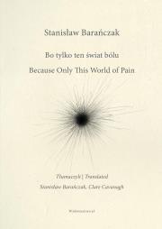 Okładka książki Bo tylko ten świat bólu/ Because Only This World of Pain. Tom 132