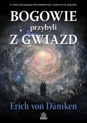Okładka książki Bogowie przybyli z gwiazd