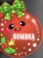 Okładka książki Bombka (Sztancowane)
