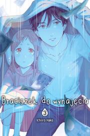 Braciszek do wynajęcia 3. Autor: Hako Ichiiro. Dadada.pl Okładka książki Braciszek do wynajęcia 3