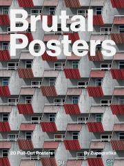 Okładka książki Brutal Posters. 20 Brutalist Pull-Out Posters