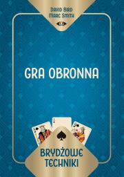 Okładka książki Brydżowe techniki. Gra obronna