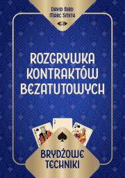 Okładka książki Brydżowe techniki. Rozgrywka kontraktów bezatutowych