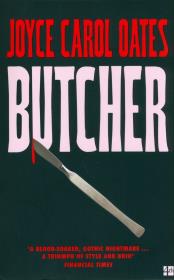 Butcher. Autor: Joyce Carol Oates. Dadada.pl Okładka książki Butcher