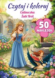 Okładka książki Calineczka / Żabi Król. Czytaj i koloruj