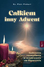 Całkiem inny Adwent. Autor: Piotr Piekart. Dadada.pl Okładka książki Całkiem inny Adwent