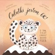 Okładka książki Calutki jestem OK! O tym, co się liczy, oprócz mocnych stron