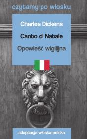 Okładka książki Canto di Natale / Opowieść wigilijna. Czytamy po włosku