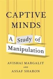 Okładka książki Captive Minds: A Study of Manipulation